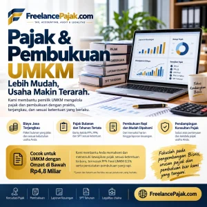 Jasa pajak dan pembukuan UMKM Freelance Pajak untuk usaha beromzet di bawah Rp4,8 miliar.